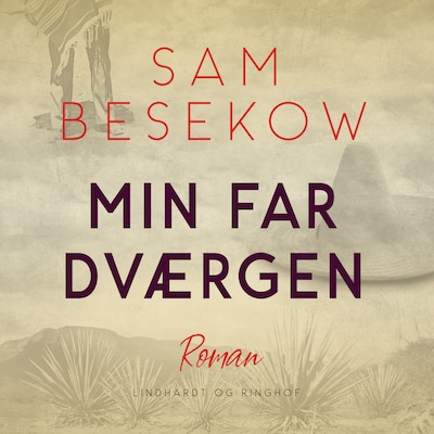 Min far dværgen – omslag til lydbogen af Sam Besekow