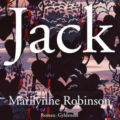 Jack – omslag til lydbogen af Marilynne Robinson