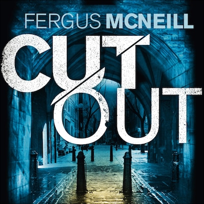 Cut Out – omslag til lydbogen af Fergus McNeill