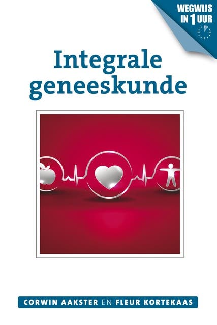 Integrale geneeskunde – omslag van het luisterboek van Corwin Aakster,Fleur Kortekaas
