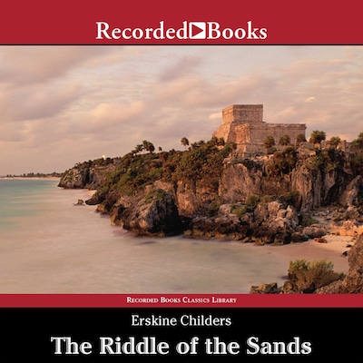 The Riddle of the Sands
