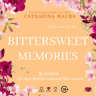 Bittersweet Memories. Off-Limits – okładka audiobooka, autor Catharina Maura