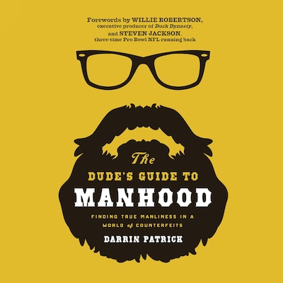 The Dude's Guide to Manhood