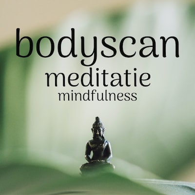 Bodyscan Meditatie