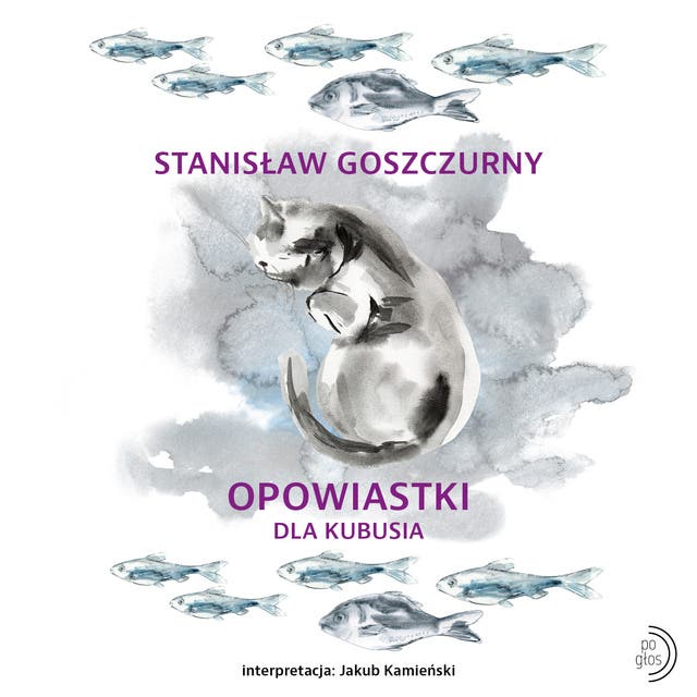 "Opowiastki dla Kubusia" – okładka audiobooka, autor Stanisław Goszczurny