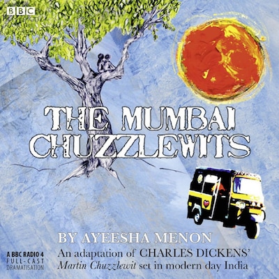 The Mumbai Chuzzlewits – omslag til lydbogen af Ayeesha Menon
