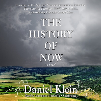 The History of Now – omslag til lydbogen af Daniel Klein