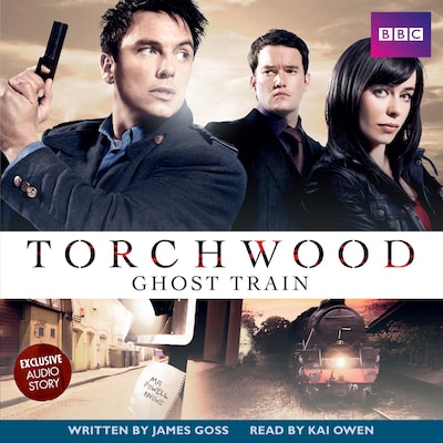 Torchwood Ghost Train – omslag til lydbogen af James Goss