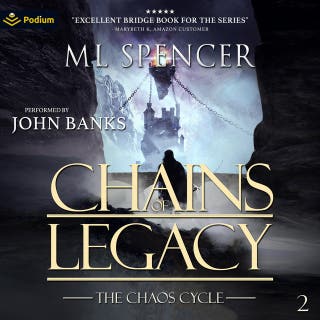 Chains of Legacy: The Chaos Cycle, Book 2 – omslag till ljudboken av ML Spencer