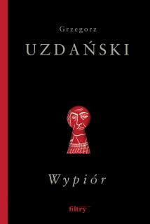 Wypiór – okładka audiobooka, autor Grzegorz Uzdański
