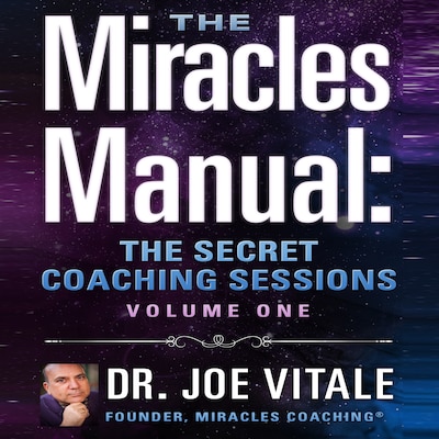 Miracles Manual Vol 1 – omslag til lydbogen af Joe Vitale