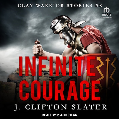 Infinite Courage – omslag til lydbogen af J. Clifton Slater