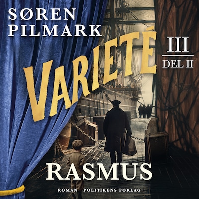 Varieté. Rasmus - del 2 – omslag til lydbogen af Søren Pilmark