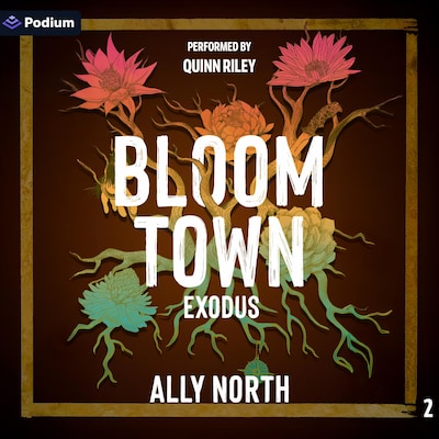 Bloom Town: Exodus – omslag til lydbogen af Ally North
