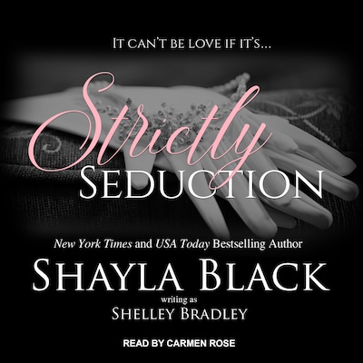 Strictly Seduction – omslag til lydbogen af Shayla Black, Shelley Bradley
