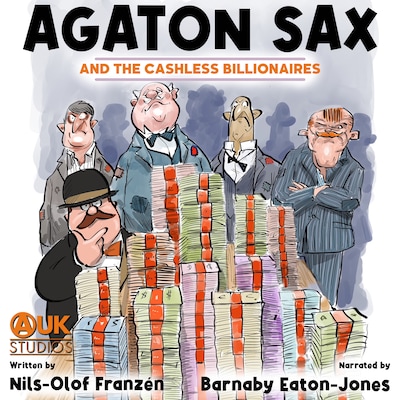 Agaton Sax and the Cashless Billionaires – okładka audiobooka, autor Nils-Olof Franzén