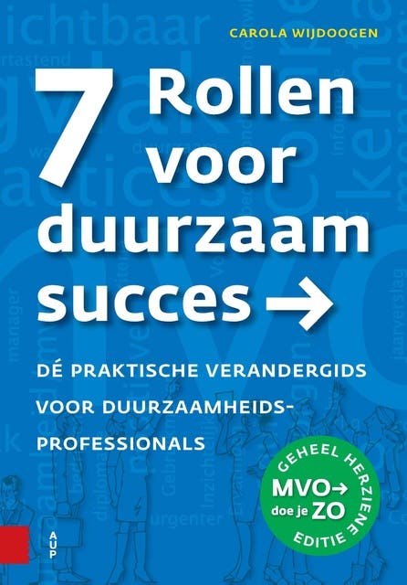 7 Rollen voor duurzaam succes: Dé praktische verandergids voor duurzaamheidsprofessionals