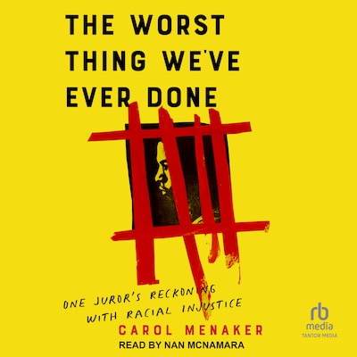 The Worst Thing We've Ever Done – omslag til lydbogen af Carol Menaker