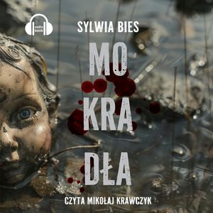 Mokradła – okładka audiobooka, autor Sylwia Bies