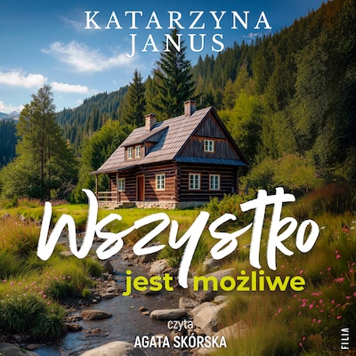 Wszystko jest możliwe – okładka audiobooka, autor Katarzyna Janus