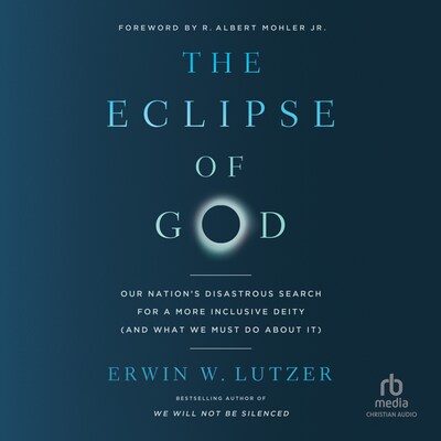 The Eclipse of God – omslag til lydbogen af Erwin W. Lutzer