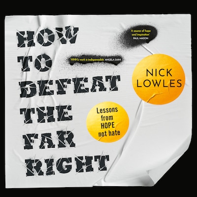 How to Defeat the Far Right – omslag til lydbogen af Nick Lowles