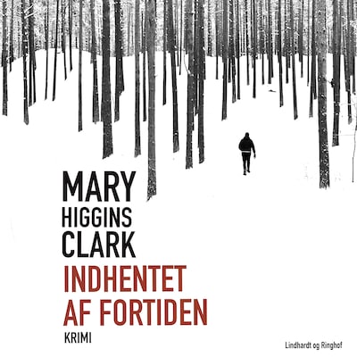 Indhentet af fortiden – omslag til lydbogen af Mary Higgins Clark