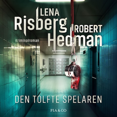 Den tolfte spelaren – omslag till ljudboken av Lena Risberg, Robert Hedman