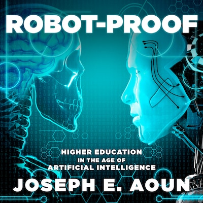 Robot-Proof – omslag til lydbogen af Joseph E. Aoun