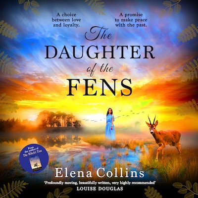The Daughter of the Fens - The BRAND NEW utterly heartbreaking and unforgettable timeslip novel from Elena Collins, author of The Witch's Tree, for 2023 (Unabridged) – omslag til lydbogen af Elena Collins