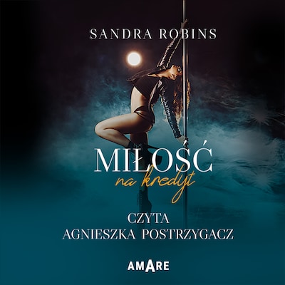 Miłość na kredyt – okładka audiobooka, autor Sandra Robins