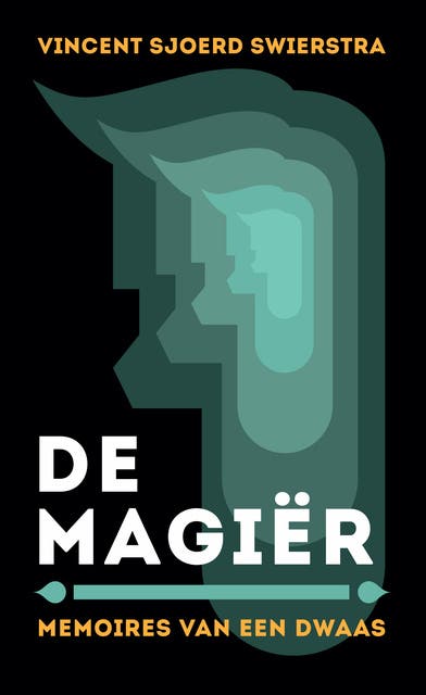 De Magiër: memoires van een dwaas – omslag van het luisterboek van Vincent Sjoerd Swierstra