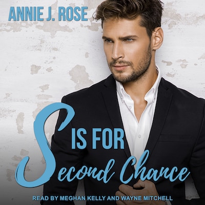 S is for Second Chance – omslag til lydbogen af Annie J. Rose