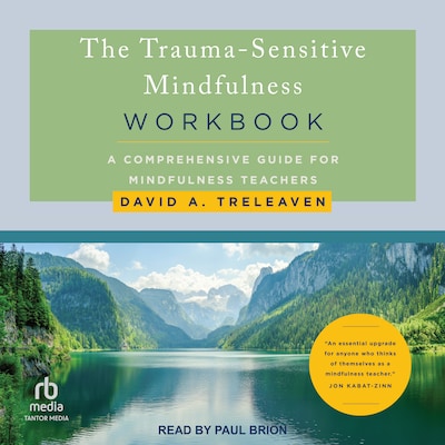 The Trauma-Sensitive Mindfulness Workbook – omslag til lydbogen af David A. Treleaven