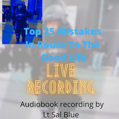 Top 25 Mistakes In Route To The Good Life