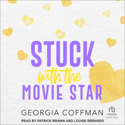 Stuck with the Movie Star – omslag til lydbogen af Georgia Coffman