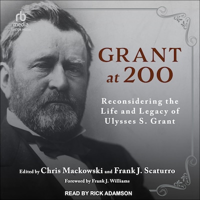 Grant at 200 – omslag til lydbogen af Unknown Author