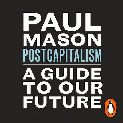 PostCapitalism – omslag til lydbogen af Paul Mason