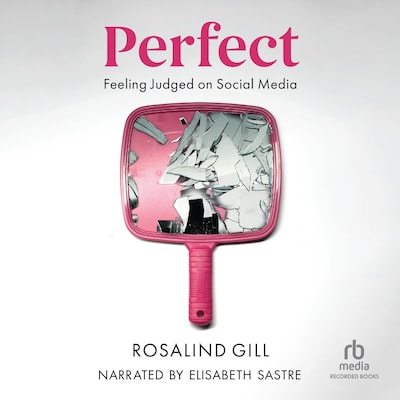 Perfect – omslag van het luisterboek van Rosalind Gill