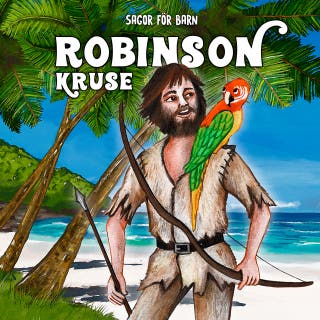 Sagor för barn: Robinson Kruse