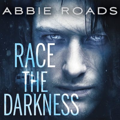 Race the Darkness – omslag til lydbogen af Abbie Roads