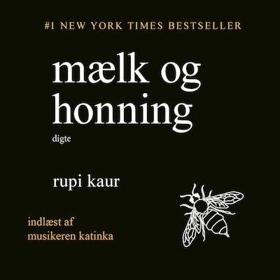 Mælk og honning – omslag til lydbogen af Rupi Kaur