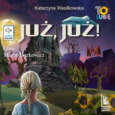 Już, już – okładka audiobooka, autor Katarzyna Wasilkowska