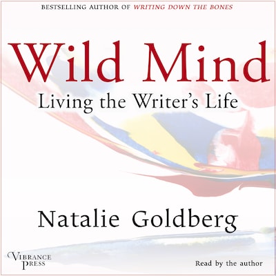 Wild Mind – omslag til lydbogen af Natalie Goldberg