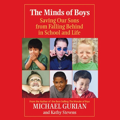 The Minds of Boys – omslag til lydbogen af Michael Gurian, Kathy Stevens