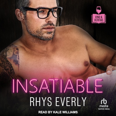 Insatiable – omslag til lydbogen af Rhys Everly