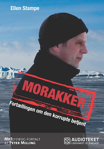 Morakker - Fortællingen om den korrupte betjent – omslag til lydbogen af Ellen Stampe