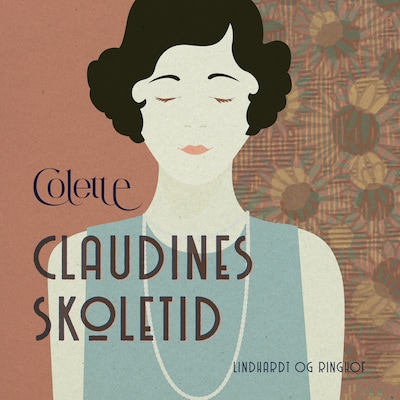 Claudines skoletid – omslag til lydbogen af Sidonie-Gabrielle Colette, Henry Gauthier-Villars