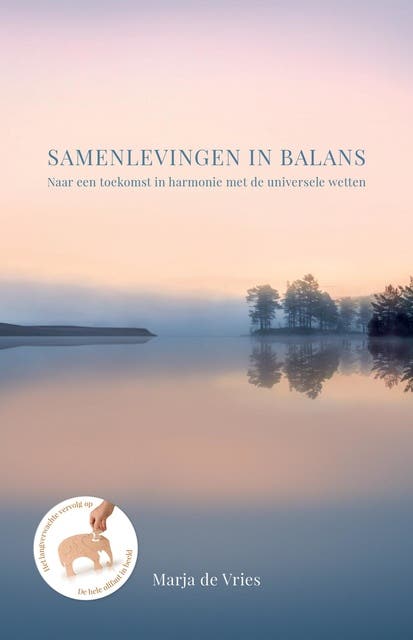 Samenlevingen in balans: naar een toekomst in harmonie met de universele wetten – omslag van het luisterboek van Marja de Vries