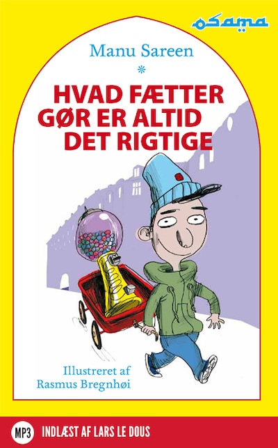 Hvad fætter gør er altid det rigtige – omslag til lydbogen af Manu Sareen